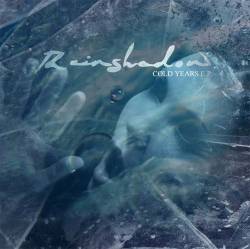 Rainshadow : Cold Years Rainshadow : Cold Years